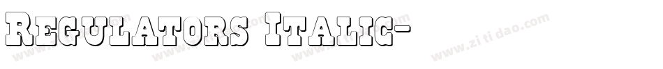 Regulators Italic字体转换